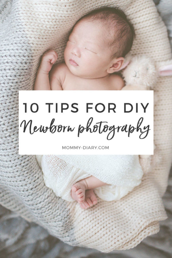 DIY Newborn Photography | Mommy Diary