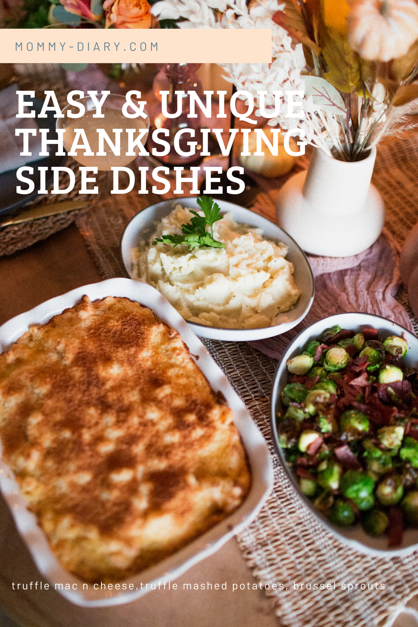 Easy and Unique Thanksgiving Side Dishes