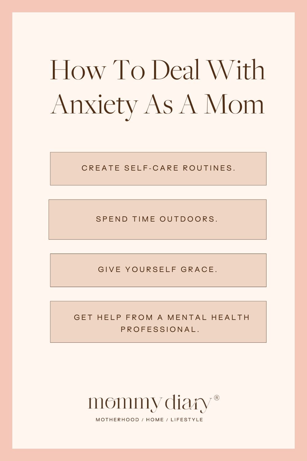 How To Deal With Anxiety As A Mom part 2