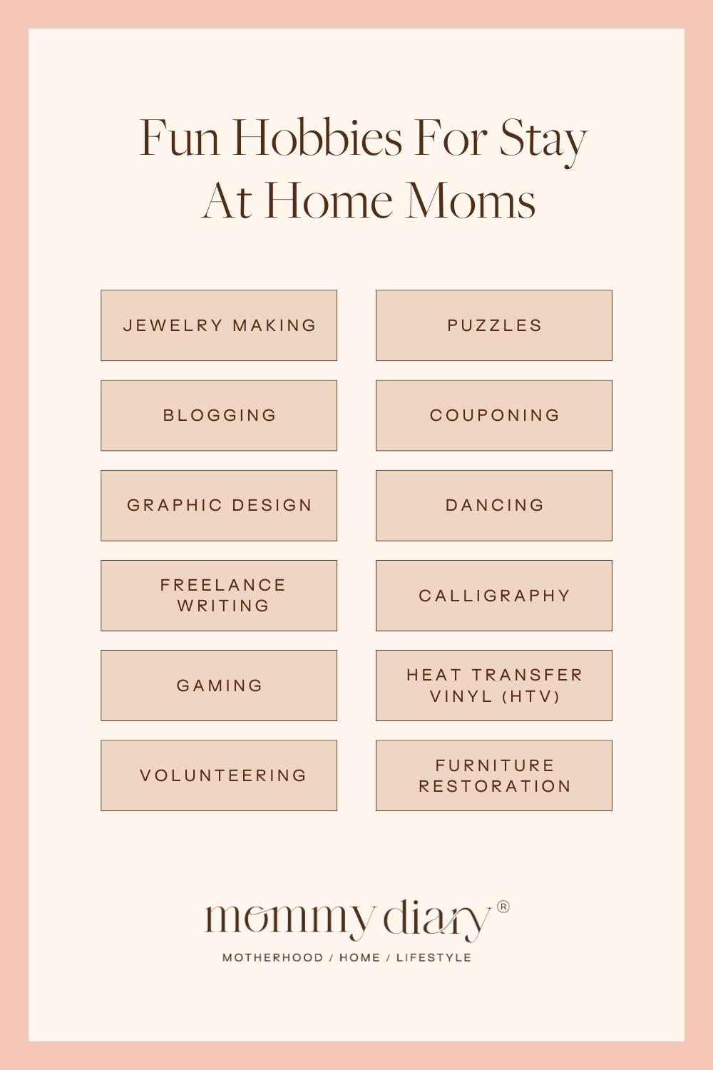 40 Fun Hobbies For Stay-At-Home Moms