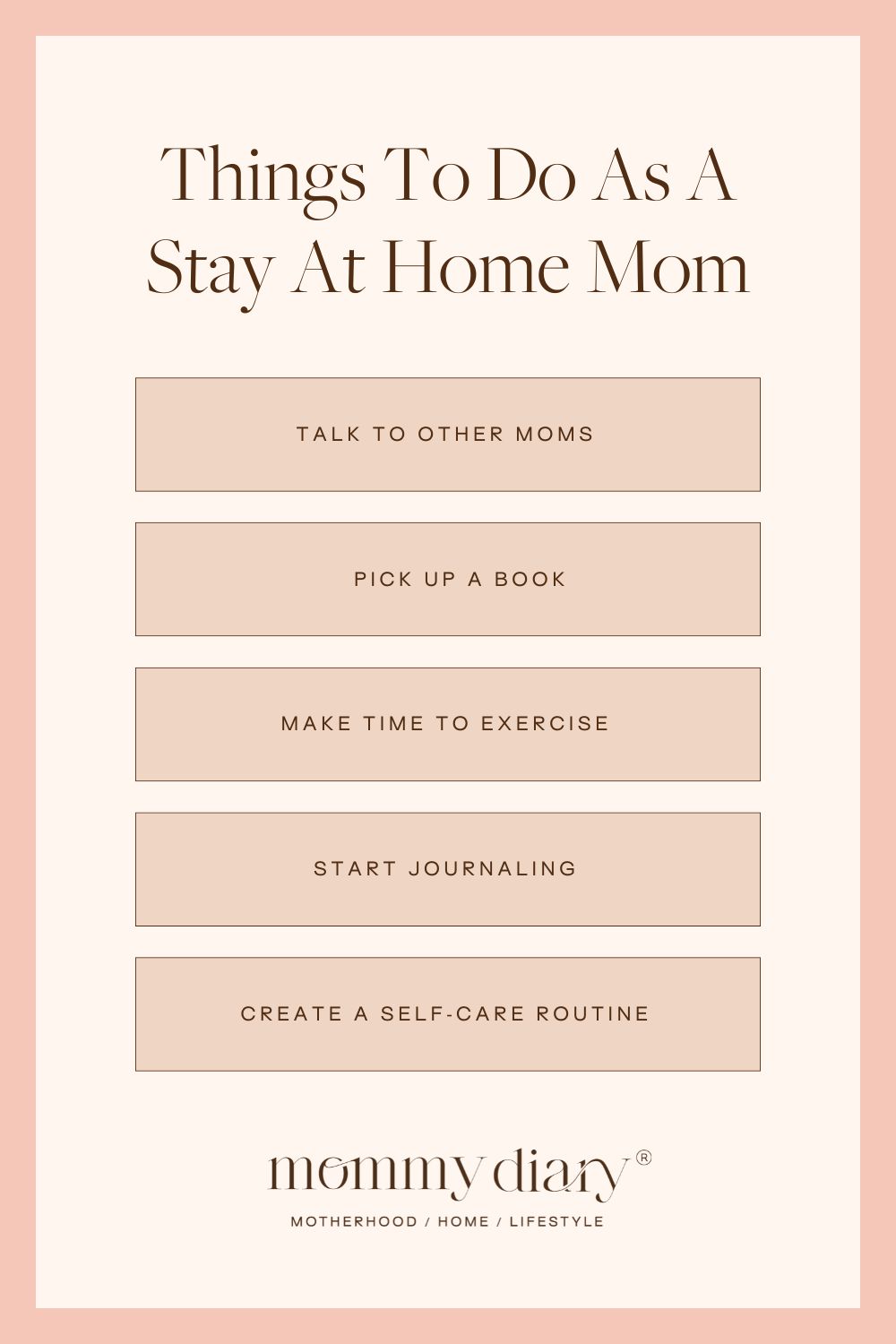 Things To Do As A Stay At Home Mom