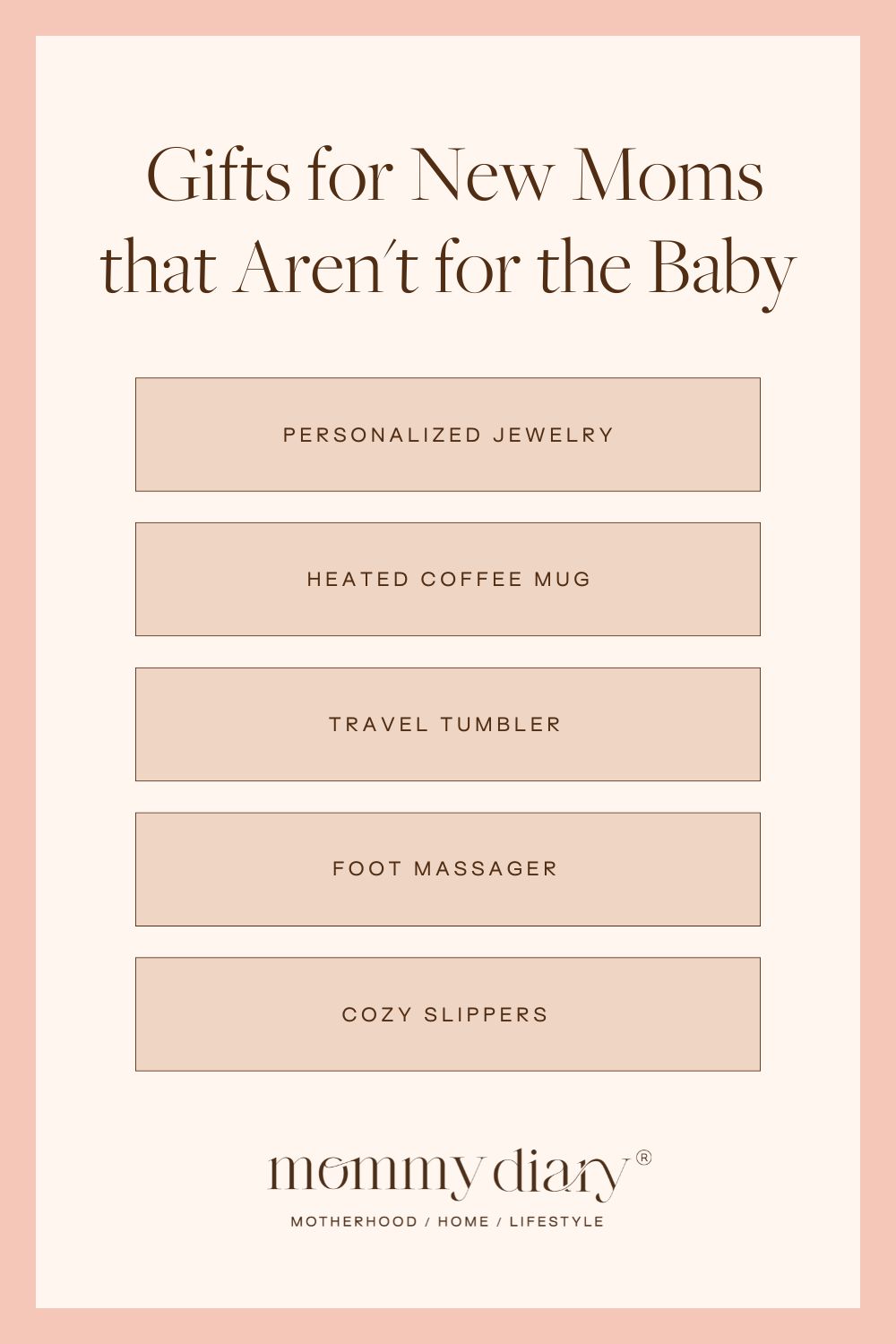 Gifts for New Moms that Aren't for the Baby