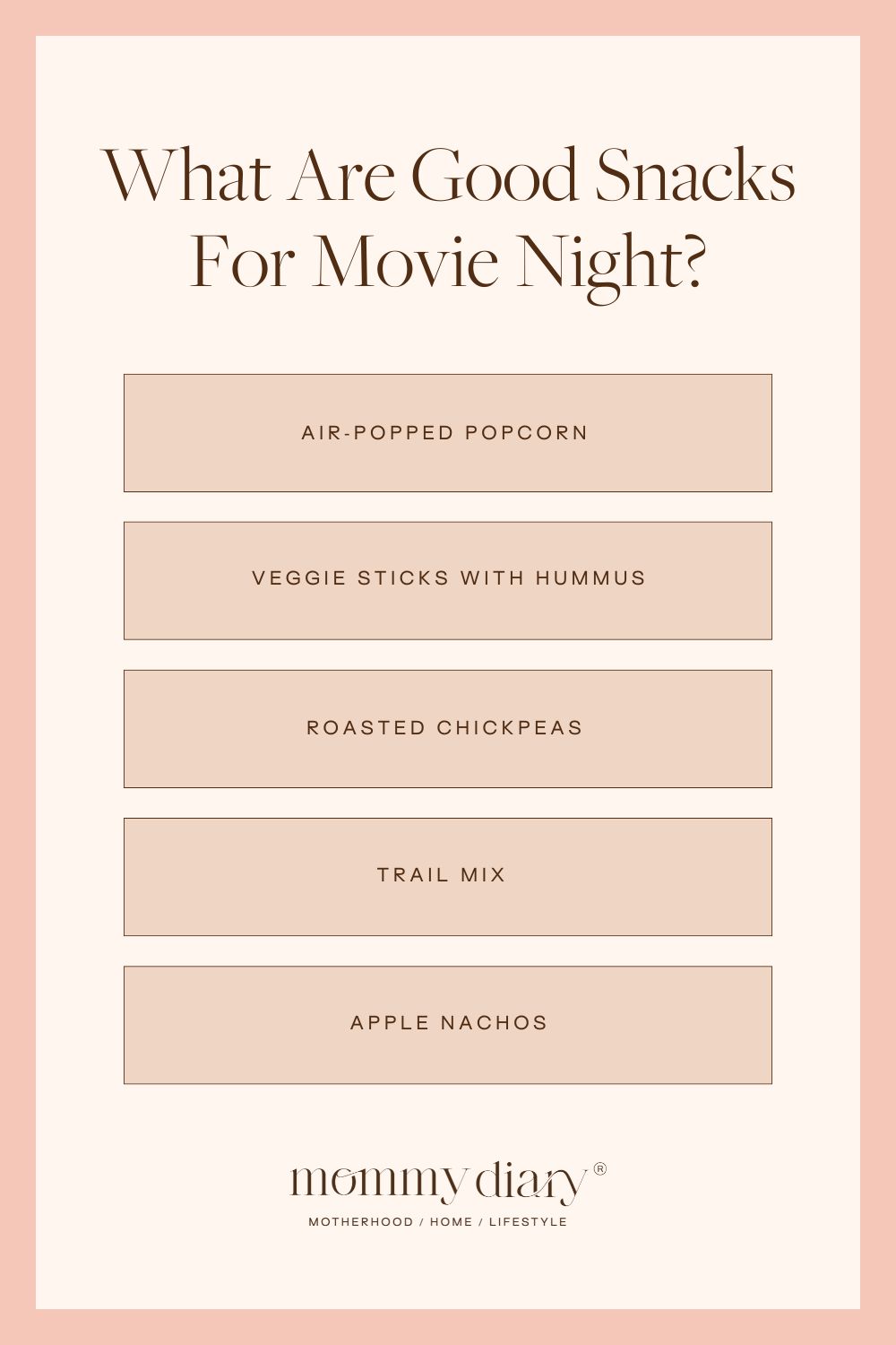 what are good snacks for movie night